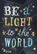 Load image into Gallery viewer, BE A LIGHT TO THE WORLD . DIAMOND ART by MishL