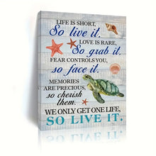 Load image into Gallery viewer, LIFE IS SHORT SO LIVE LIKE A TURTLE . CANVAS ART by MishL