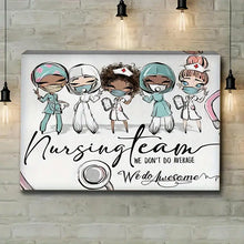 Load image into Gallery viewer, NURSING TEAM . CANVAS ART by MishL