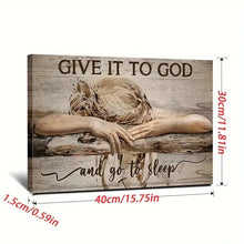 Load image into Gallery viewer, GIVE IT TO GOD AND GO TO SLEEP . CANVAS ART by MishL