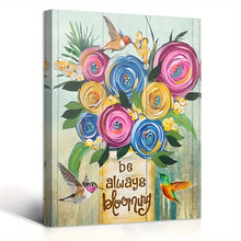 Load image into Gallery viewer, BE ALWAYS BLOOMING . CANVAS ART by MishL