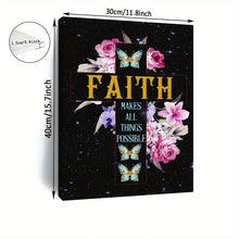 Load image into Gallery viewer, FAITH MAKES ALL THINGS POSSIBLE . CANVAS ART by MishL