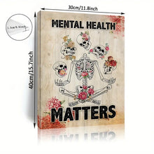 Load image into Gallery viewer, MENTAL HEALTH MATTERS . CANVAS WALL ART
