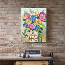 Load image into Gallery viewer, BE ALWAYS BLOOMING . CANVAS WALL ART
