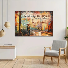 Load image into Gallery viewer, WE FALL IN LOVE BY CHANCE . CANVAS WALL ART
