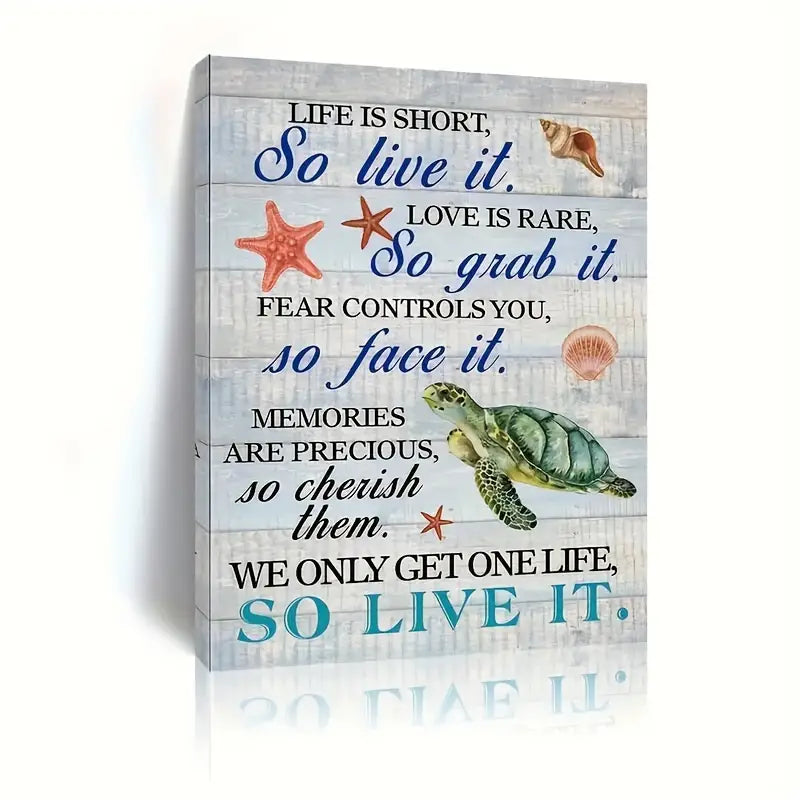 LIFE IS SHORT SO LIVE LIKE A TURTLE . CANVAS WALL ART