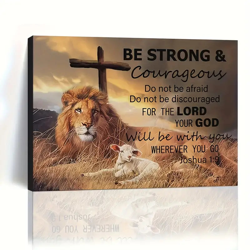 BE STRONG & COURAGEOUS . CANVAS WALL ART