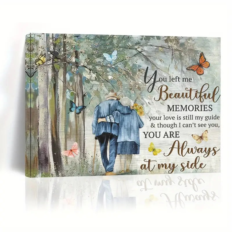 YOU LEFT ME BEAUTIFUL MEMORIES . CANVAS WALL ART