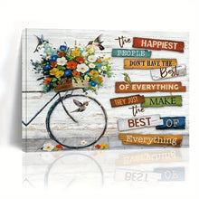 Load image into Gallery viewer, THE HAPPIEST PEOPLE DON&#39;T HAVE THE BEST OF EVERYTHING . CANVAS WALL ART
