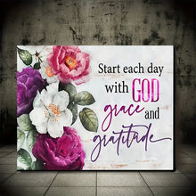 Load image into Gallery viewer, START EACH DAY WITH GOD . GRACE &amp; GRATITUDE . CANVAS WALL ART
