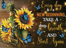 Load image into Gallery viewer, EVERY DAY IS A NEW BEGINNING (SUNFLOWERS) . CANVAS WALL ART
