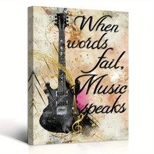 Load image into Gallery viewer, WHEN WORDS FAIL, MUSIC SPEAKS . CANVAS WALL ART
