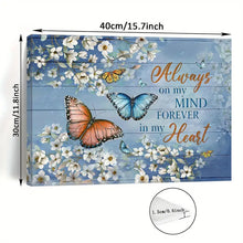 Load image into Gallery viewer, ALWAYS ON MY MIND FOREVER IN MY HEART . BUTTERFLIES . CANVAS WALL ART
