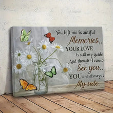 Load image into Gallery viewer, YOU LEFT ME BEAUTIFUL MEMORIES . CANVAS WALL ART
