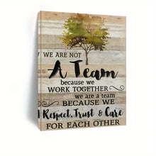 Load image into Gallery viewer, WE ARE NOT A TEAM . CANVAS WALL ART
