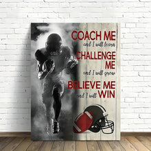 Load image into Gallery viewer, COACH ME AND I WILL LEARN . CANVAS WALL ART
