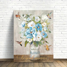 Load image into Gallery viewer, BLESSED BEYOND MEASURE . CANVAS WALL ART
