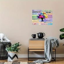 Load image into Gallery viewer, WHEN YOU ENTER THIS OFFICE YOU ARE . CANVAS WALL ART
