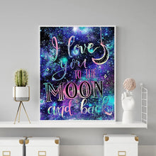 Load image into Gallery viewer, I LOVE YOU TO THE MOON AND BACK . DIAMOND PAINTING
