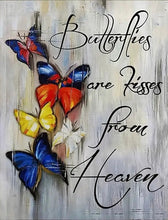 Load image into Gallery viewer, BUTTERFLIES ARE KISSES FROM HEAVEN . CANVAS WALL ART
