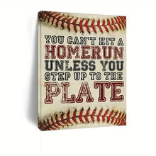 Load image into Gallery viewer, YOU CAN&#39;T HIT A HOME RUN . CANVAS WALL ART
