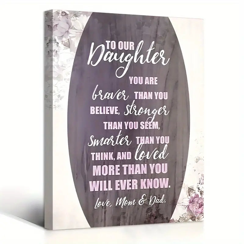 TO OUR BEAUTIFUL DAUGHTER . CANVAS WALL ART