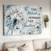 Load image into Gallery viewer, YOUR ATTITUDE DETERMINES YOUR DIRECTION . CANVAS WALL ART
