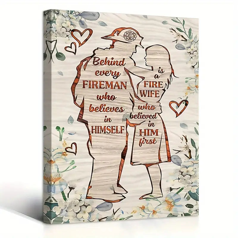 BEHIND EVERY FIREMAN . CANVAS WALL ART